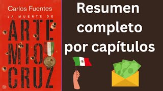 La muerte de Artemio Cruz de Carlos Fuentes Resumen por capítulos [upl. by Ellered]