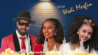 wedi mesfin song [upl. by Jorey]