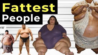 The Fattest People in History Officially Recorded Cases [upl. by Ullman524]