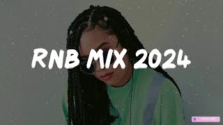 RnB mix 2024  Best RampB songs playlist  New RampB songs 2024 [upl. by Atilamrac698]