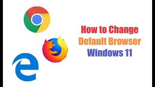 Set Chrome as Default Browser Windows 11  How to Change Default Browser Windows 11 [upl. by Solley]