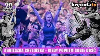 Agnieszka Chylińska  Kiedy powiem sobie dość polandrock2019 [upl. by Upshaw660]