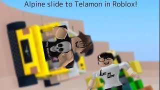 Alpine slide to Telamon in Roblox [upl. by Lamoureux]