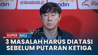 STY Angkat Bicara Soal 3 Masalah Timnas yang Harus Ditangain Sebelum Tampil Putaran Ketiga [upl. by Ntsyrk]