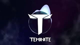 Teminite  A New Dawn [upl. by Bollay]