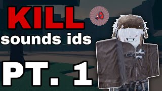 KILL SOUNDS IDS TO USE PT 1  Roblox The Strongest Battlegrounds [upl. by Aicineohp]