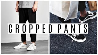 CROPPED PANTS LOOKBOOK  Four Outfit Ideas  Mens Fashion 2018 [upl. by Olram]