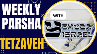 Weekly Parsha With Yehuda Yisrael Tetzaveh [upl. by Netti]