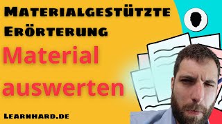 Materialgestützte Erörterung  Material auswerten  mit Beispielen [upl. by Lavelle]