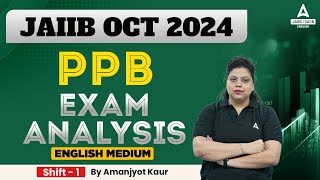 JAIIB PPB Exam Analysis 2024  JAIIB Oct 2024 Exam Analysis Shift 1  JAIIB PPB Exam Analysis 2024 [upl. by Clapper]