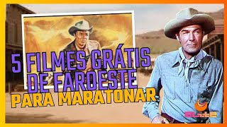 5 FILMES GRÁTIS DE FAROESTE PARA MARATONAR 10 [upl. by Refotsirk]