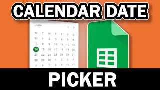 How To Add A Calendar Date Picker In Google Sheets Updated [upl. by Tobi215]