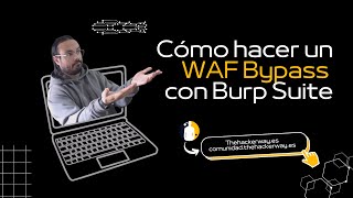 Cómo hacer un WAF Bypass con Burp Suite [upl. by Gnouc]