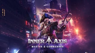 INNER AXIS  Master amp Commander Official Music Video [upl. by Meeks379]