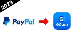 Paypal to Gcash  Complete Guide New Update 2023 [upl. by Nileak]