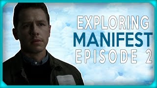 Exploring Manifest  Episode 2 quotReentryquot [upl. by Elspet]