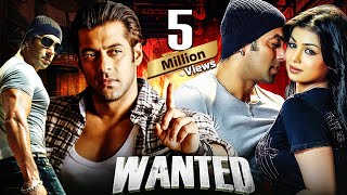 Wanted Full Hindi Movie  Salman Khan amp Ayesha Takia  Prakash Raj  Superhit Hindi Movies [upl. by Nida938]