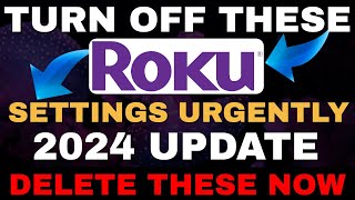 ROKU SETTINGS You Need TO DELETE NOW 2024 UPDATE [upl. by Henning]