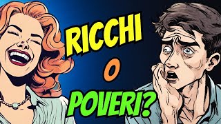 Più ricchi o più poveri Cosa ci aspetta nei prossimi 5 anni [upl. by Anayik102]