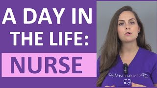 A Day in the Life of a Nurse  What is it like working as a Registered Nurse Day shift [upl. by Aihcrop]