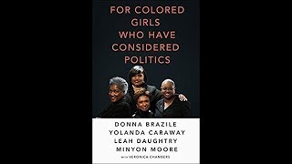 For Colored Girls Who Have Considered Politics [upl. by Aekim27]