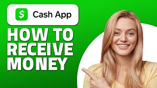 How to Receive Cash App Money Quick amp Easy [upl. by Eimmij]