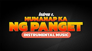 Humanap Ka Ng Panget  Andrew E Instrumental Music [upl. by Kado808]