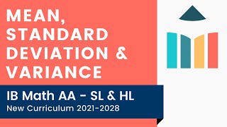 Mean Standard Deviation amp Variance IB Math AA SLHL [upl. by March]