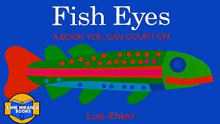 📗 Kids Book Read Aloud FISH EYES by Lois Ehlert ✔️SFX [upl. by Thais25]