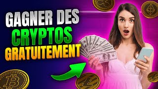 5 FAÇONS de GAGNER de la CRYPTO GRATUITEMENT 💰FACILEMENT amp SANS INVESTISSEMENT [upl. by Durer563]