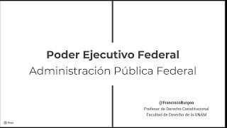 Poder Ejecutivo Federal  Administración Pública Federal [upl. by Analihp417]