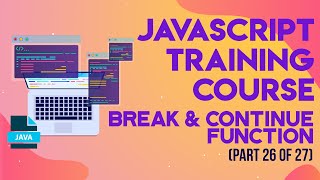 JavaScript Training in UrduHindi  Part 26 Break amp Continue Functions [upl. by Eseuqram]