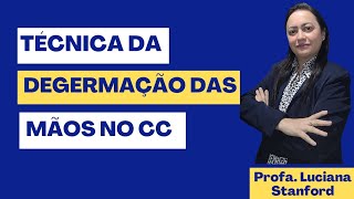 Técnica Correta da Degermação das Mãos no CC [upl. by Eceirtal888]