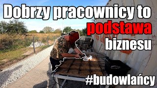 Dobrzy pracownicy i morale to podstawa biznesu  budowlańcy serialcodzienny ukaszBudowlaniec [upl. by Htennek476]