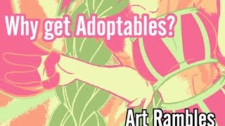 What Are Adoptables  Art Rambles [upl. by Ognimod232]