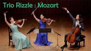 Trio Rizzle｜Mozart Divertimento in Eflat Major K563 [upl. by Eilram741]