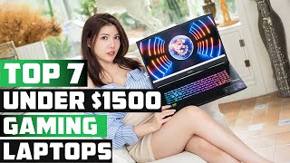 Best Gaming Laptops Under 1500 High Performance on a Budget [upl. by Irrac]