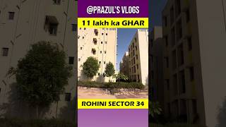 11 lakh ka Ghar vo bhi Rohini Sector 34 mein  Rohini Sector 34 Update rohinisector34 ddaflats [upl. by Rivalee]