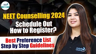 NEET Counselling 2024 Schedule Out  How to Register Best Preference List  Step by Step Guidelines [upl. by Elodea]