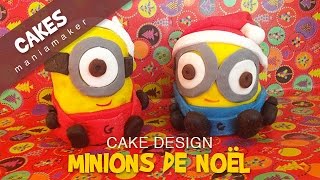 Gâteau Minions de Noël Moi moche et méchant en pâte à sucre [upl. by Iccir]