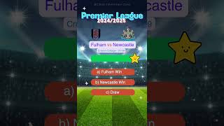 Fulham vs Newcastle Premier League 20242025 Prediction  Who Will Win match prediction [upl. by Lustig189]