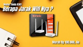 APA KAMU TAU JARAK WIFI ROUTER INI  Tenda N301 [upl. by Tarrsus248]