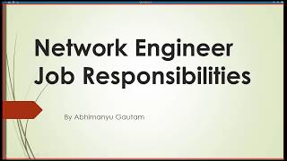 Network Engineer Job Role amp Responsibilities [upl. by Eeruhs]