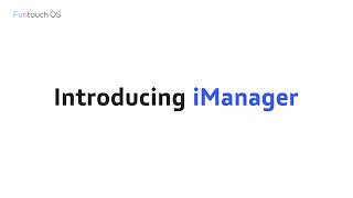 Introducing imanager 丨Funtouch OS [upl. by Fiertz]