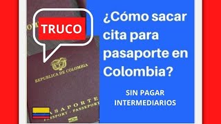 Cómo sacar cita para el pasaporte Colombiano en BOGOTÁ Sin pagarle a NADIE  INFOENUNMINUTO [upl. by Htebaras]