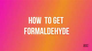 GET FORMALDEHYDE at the store [upl. by Cuthbert]