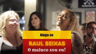 Alugase  O maluco sou eu  Raul Seixas [upl. by Elrebma]