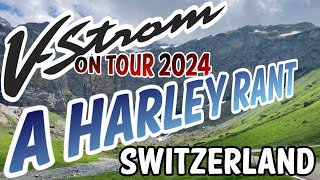 Why SOMETIMES I Am Embarrassed To Own A Harley  Ftan to Zernez  Switzerland [upl. by Urien]