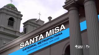 EN VIVO SANTA EUCARISTÍA DESDE CATEDRAL METROPOLITANA SANTUARIO NACIONAL SAN JOSÉ [upl. by Niwdog36]