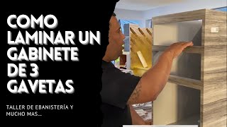 ¿Cómo Laminar un Gabinete de Cocina de 3 Gavetas merinolaminates laminado mueblepvc [upl. by Pauwles465]